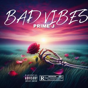 BAD VIBES (Explicit)