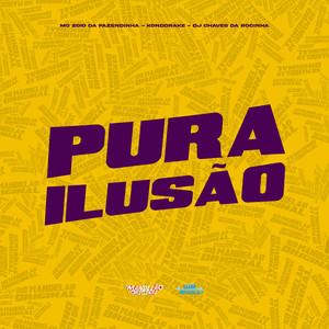 Pura Ilusão (Explicit)
