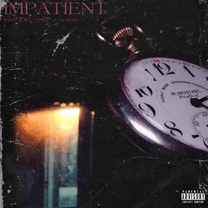 Impatient (feat. Jai Winter) [Explicit]