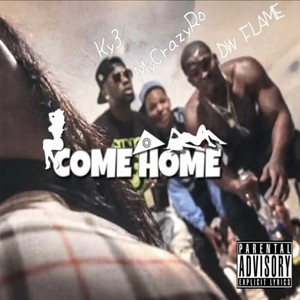 Come Home (Explicit)