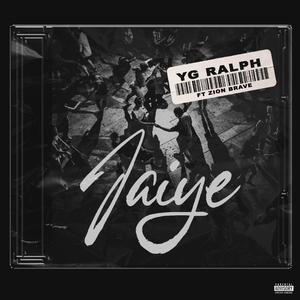 Jaiye (feat. Zion Brave) (Explicit)