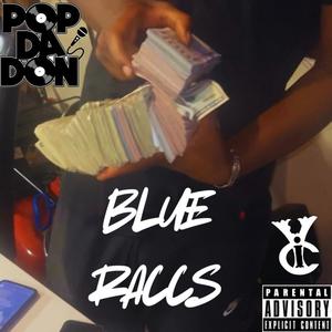 Blue Raccs (Explicit)