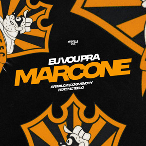 Eu Vou Pra Marcone (feat. Mc 7 Belo) (Explicit)