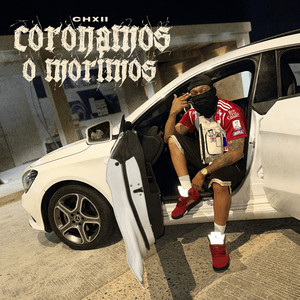 Coronamos O Morimos (Explicit)