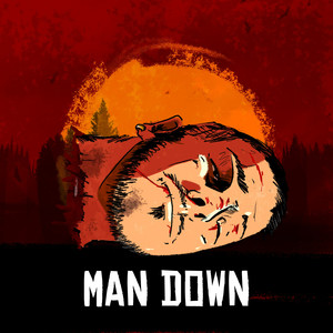 Man Down (Explicit)