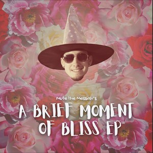 A Brief Moment of Bliss (Explicit)