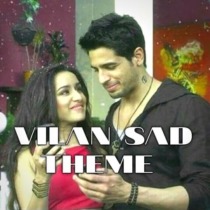 Villan Sad theme
