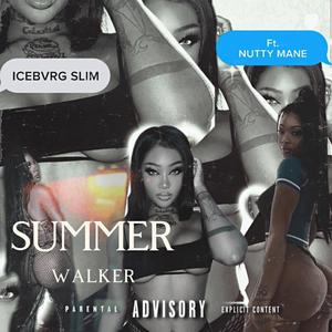 Summer Walker (feat. Nutty Mane) (Explicit)
