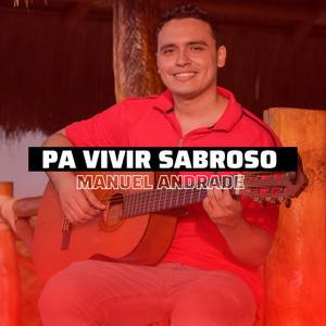 Pa Vivir Sabroso