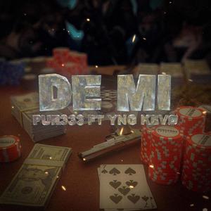 DeE MI (feat. YNG KEV0) [Explicit]