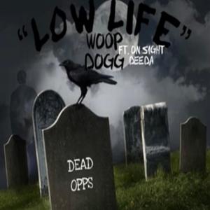Low Life (feat. OnSight Deeda) (Explicit)