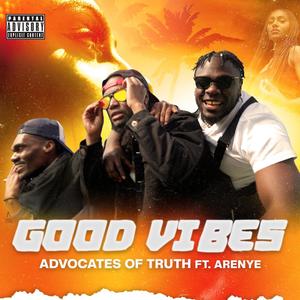 Good Vibes (feat. aRENYE & Million Vibes)