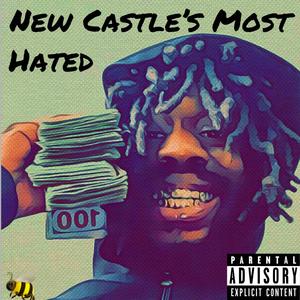 New Castle's Most Hated (Explicit)