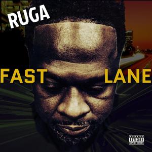Fast Lane RUGA (feat. Poe) (Explicit)