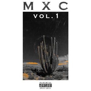 MXC Volumen 1 (Explicit)