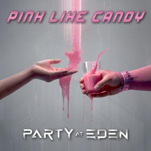 Pink Like Candy (feat. Billy Aryo, Denmay Youry & Elly Chia) (Explicit)