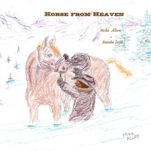 Horse from Heaven(feat. Amanda Jesse)