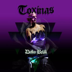 Toxinas (Explicit)