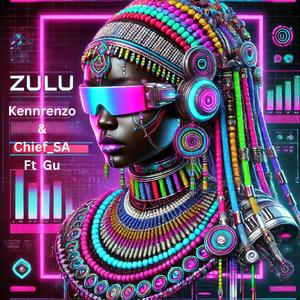 Zulu (feat. Chief_SA & Gu)