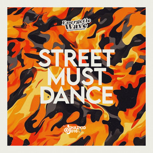 Street Must Dance