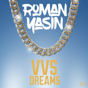 Vvs Dreams (Explicit)