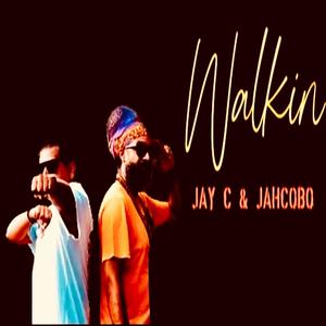 Walkin (feat. Jay C)