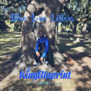 Blue Love Letters (Sincerely, Blu) [Explicit]