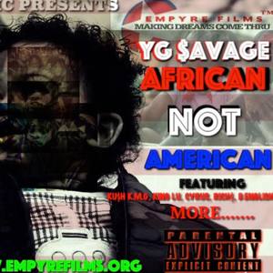 African Not American (Explicit)