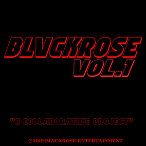 Blvckrose, Vol.1 (Explicit)