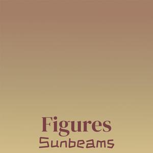 Figures Sunbeams