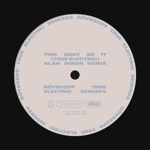 This Must Be It (Alan Dixon Remix)