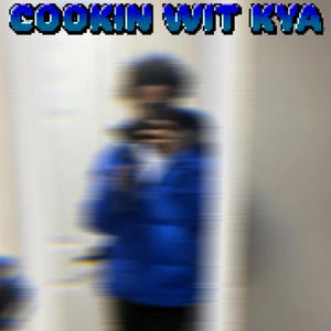 Cookin Wit Kya (feat. lil dj|Explicit)