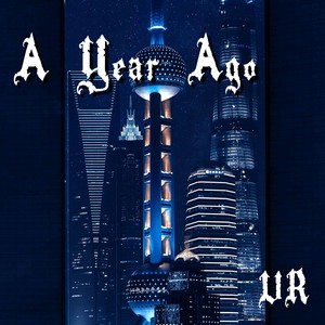 A Year Ago (Original Mix)