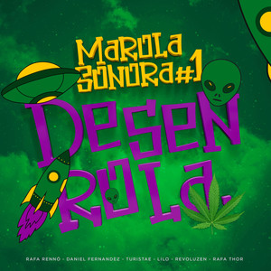 Marola Sonora #1: Desenrola