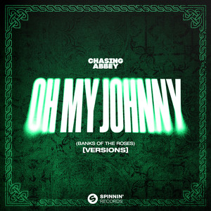 Oh My Johnny (Banks Of The Roses) (Acapella)