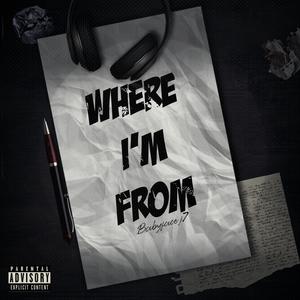 Where I'm From (Explicit)