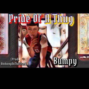 Pride Of A Thug (Explicit)