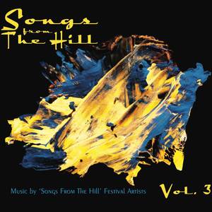 Songs from The Hill, Vol. 3
