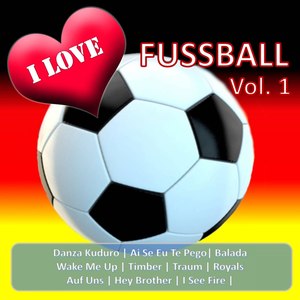 I Love Fussball, Vol. 1