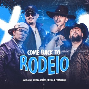 Come Back To Rodeio