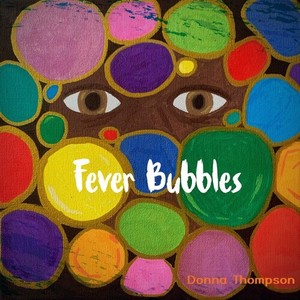 Fever Bubbles