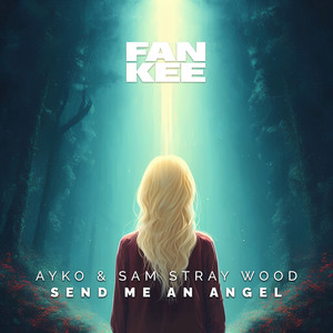 Send Me An Angel (Radio Edit)