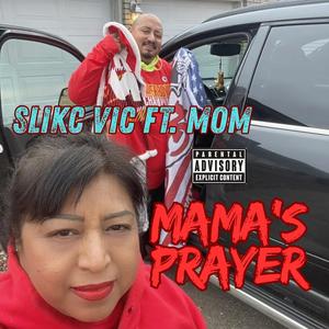 Mama's Prayer (feat. Mom) (Explicit)