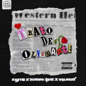 Trato de Olvidarte (feat. Karyn & Velarde)