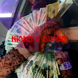 Nicks & Dimes (feat. Sauce) (Explicit)