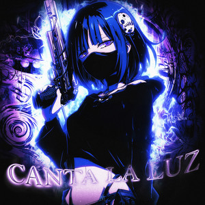 CANTA LA LUZ (ULTRA SLOWED)