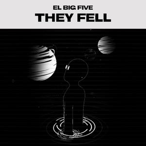 They Fell (Explicit)