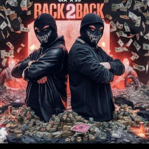 6IX x JS (Back2Back) [Explicit]