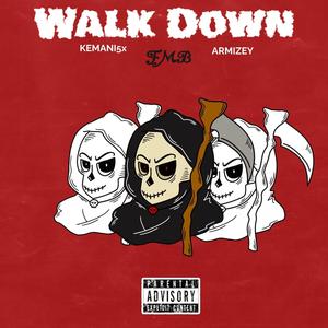 walk down (feat. armizey) [Explicit]