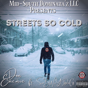 Streets So Cold (Explicit)